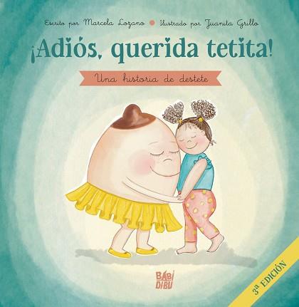ADIÓS, QUERIDA TETITA! | 9788419602435 | LOZANO, MARCELA