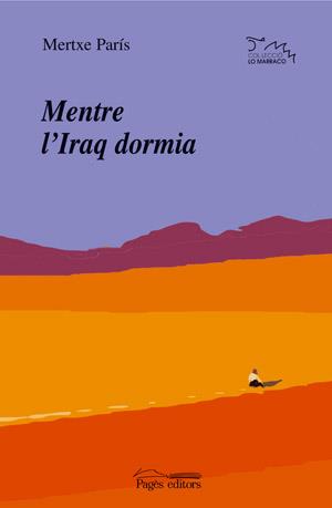 MENTRE L'IRAQ DORMIA | 9788497792127 | PARIS MERTXE