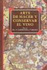 ARTE DE HACER Y CONSERVAR EL VINO | 9788488349002 | CARBONELL, FRANCESC