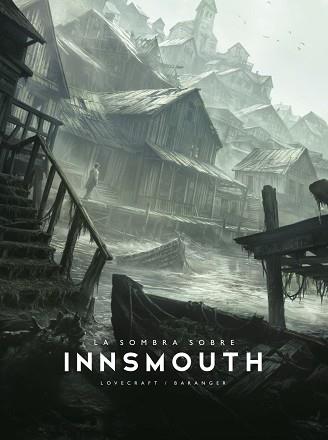 SOMBRA SOBRE INNSMOUTH | 9788445021729 | BARANGER, FRANÇOIS / LOVECRAFT, H. P LOVECRAFT