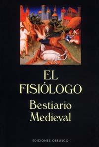 FISIOLOGO BESTIARIO MEDIEVAL, EL | 9788477207382 | VARIS
