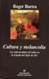 CULTURA Y MELANCOLIA (ARGUMENTOS) | 9788433961624 | BARTRA, ROGER