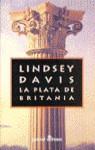 PLATA DE BRITANIA, LA (BUTXACA) | 9788435016179 | DAVIS, LINDSEY