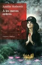 A LES MEVES ORDRES | 9788497876148 | NOTHOMB, AMELIE