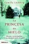 PRINCESA DE HIELO LA | 9788496748521 | LACKBERG, CAMILLA