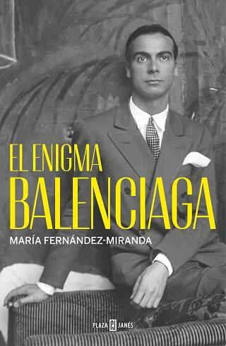 ENIGMA BALENCIAGA | 9788401032233 | FERNÁNDEZ-MIRANDA, MARÍA