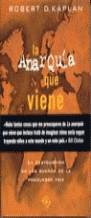 ANARQUIA QUE VIENE, LA | 9788440697981 | KAPLAN, ROBERT D.