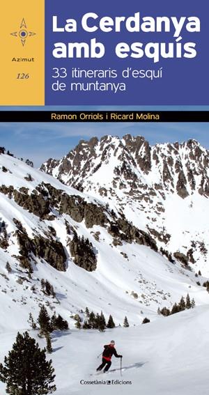 LA CERDANYA AMB ESQUÍS | 9788415403562 | RAMON ORRIOLS I RICARD MOLINA
