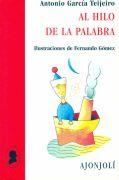 AL HILO DE LA PALABRA | 9788475176185 | GARCIA TEIJEIRO, ANTONIO