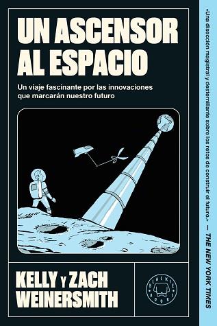ASCENSOR AL ESPACIO | 9791388154447 | WEINERSMITH, KELLY / WEINERSMITH, ZACH