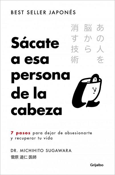 SÁCATE A ESA PERSONA DE LA CABEZA | 9788425373121 | SUGAWARA, MICHIHITO