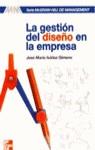 GESTION DEL DISEÑO EN LA EMPRESA, LA | 9788448128364 | IVAÑEZ GIMENO, JOSE MARIA