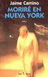 MORIRE EN NUEVA YORK | 9788432247668 | CAMINO, Jaime