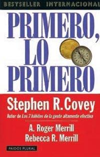 PRIMERO LO PRIMERO (COMPACTO) | 9788449308512 | COVEY, STEPHEN R.