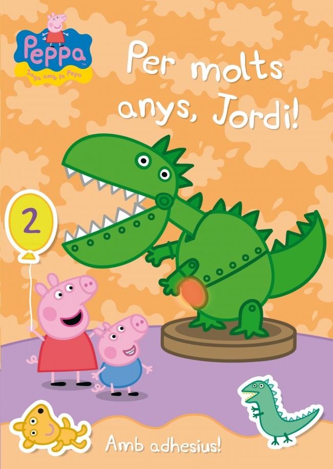 PORQUETA PEPA: PER MOLTS ANYS JORDI ! | 9788401906343 | AUTORES VARIOS