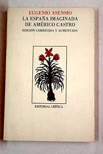 ESPAÑA IMAGINADA DE AMÉRICA CASTRO, LA | 9788474235326 | ASENSIO BARBARIN, EUGENIO