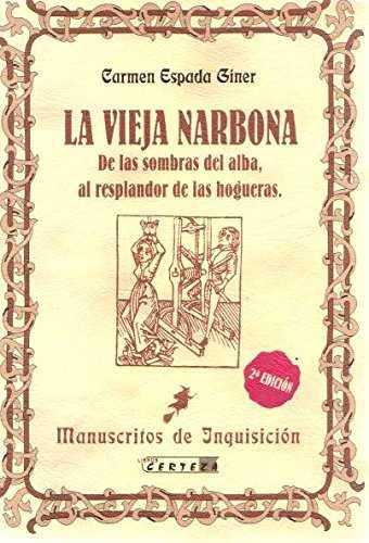 VIEJA NARBONA, LA | 9788488269287 | ESPADA GINER, CARMEN