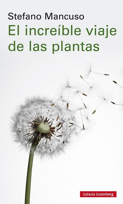 INCREÍBLE VIAJE DE LAS PLANTAS | 9788417747312 | MANCUSO, STEFANO