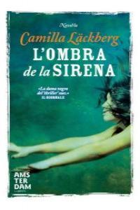 L'OMBRA DE LA SIRENA | 9788492941650 | LÄCKBERG, CAMILLA