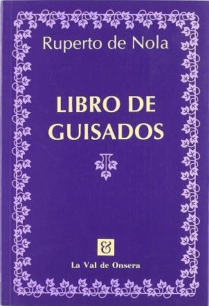 LIBRO DE GUISADOS | 9788488518101 | NOLA, RUPERTO DE