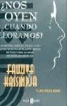 NOS OYEN CUANDO LLORAMOS ? | 9788401327544 | KASSINDAJ, FAUZIYA