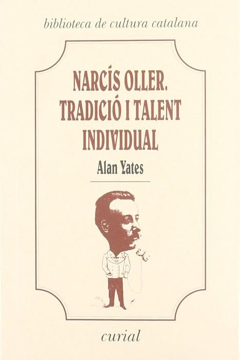 NARCIS OLLER TRADICIO I TALENT INDIVIDUAL | 9788472568648 | YATES, ALAN