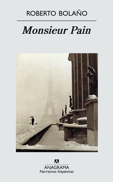MONSIEUR PAIN (NH) | 9788433924452 | BOLAÑO, ROBERTO