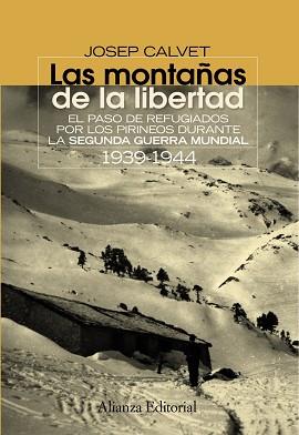 MONTAÑAS DE LA LIBERTAD LAS | 9788420654638 | CALVET, JOSEP