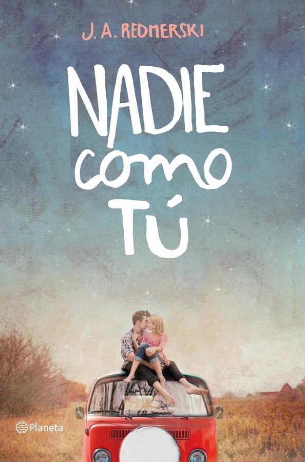 NADIE COMO TÚ | 9788408123309 | J. A. REDMERSKI