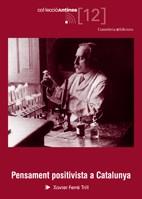 PENSAMENT POSITIVISTA A CATALUNYA | 9788497913102 | FERRE TRILL, XAVIER