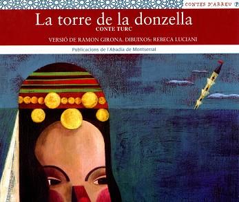 TORRE DE LA DONZELLA, LA (CONTES D'ARREU) | 9788484155522 | GIRONA, RAMON