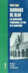 GUARDIANES DEL ISLAM | 9788472900851 | ZEGHAL, MALIKA