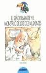 SEÑOR EMPASTE Y EL MONSTRUO DE LOS DIEZ MIL EL | 9788423637416 | LEWIS, ROB