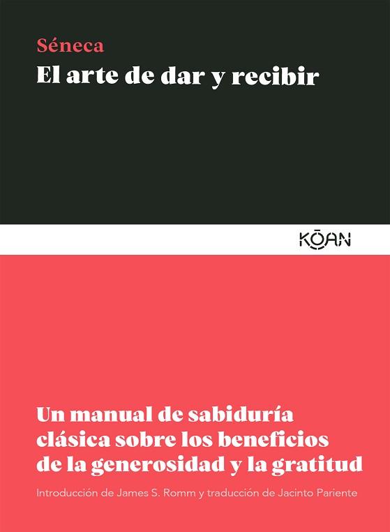 ARTE DE DAR Y RECIBIR | 9788418223242 | SÉNECA, LUCIO ANNEO