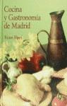 COCINA Y GASTRONOMIA DE MADRID | 9788436810028 | ALPERI,VICTOR