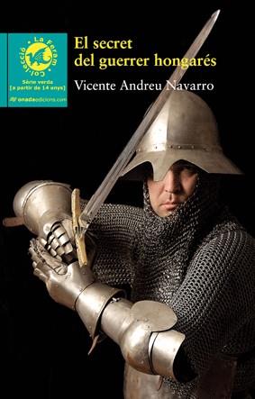 SECRET DEL GUERRER HONGARES EL | 9788496623606 | NAVARRO, VICENTE ANDREU