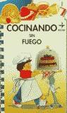 COCINANDO SIN FUEGO | 9788476408711 | BUSSOLATI, EMANUELA