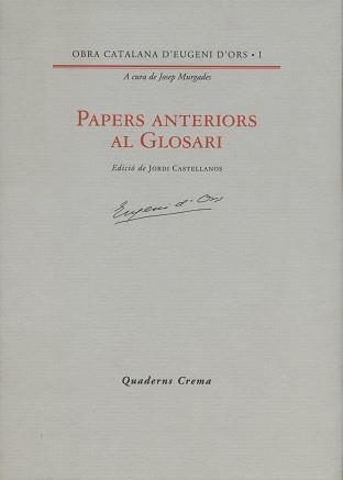 PAPERS ANTERIORS AL GLOSSARI | 9788477270935 | ORS, EUGENIO D'