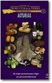 ASTURIAS GUIA DE PRODUCTOS DE LA TIERRA | 9788441403130 | GABRIEL PALLARES, JUAN