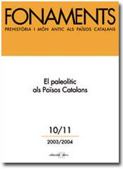 FONAMENTS PALEOLITIC ALS PAÏSOS CATALANS 10/11 | 9788495916242 | FULLOLA I PERICOT, JOSEP M.