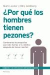 ¿POR QUE LO HOMBRES TIENEN PEZONES? : CENTENARES DE PREGUNTA | 9788483077184 | LEYNER, MARK / GOLDBERG, BILLY