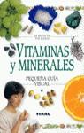 VITAMINAS Y MINERALES PEQUEÑA GUIA VISUAL | 9788430584697 | SULLIVAN, KAREN