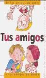 TUS AMIGOS | 9788427286238 | ROCA, NURIA