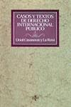 CASOS Y TEXTOS DE DERECHO INTERNACIONAL PUBLICO | 9788430911127 | CASANOVAS LA ROSA, ORIOL