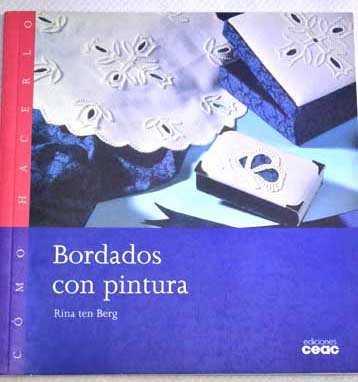 BORDADOS CON PINTURAS % | 9788432983726 | TEN BERG, RINA