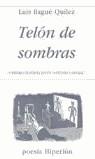 TELON DE SOMBRAS | 9788475177526 | BAGUE QUILEZ, LUIS