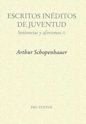 ESCRITOS INEDITOS DE JUVENTUD | 9788481912203 | SCHOPENHAUER, ARTHUR