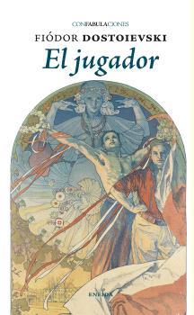 JUGADOR EL | 9788417726836 | DOSTOIEVSKI, FIODOR