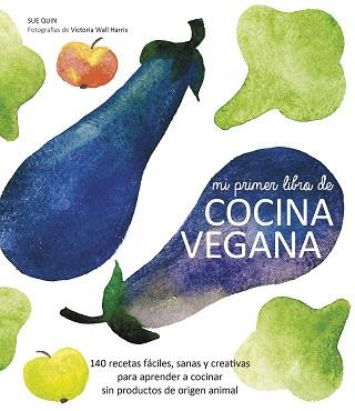 MI PRIMER LIBRO DE COCINA VEGANA | 9788416177288 | AA. VV.