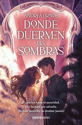 DONDE DUERMEN LAS SOMBRAS | 9788427055605 | ORNOS, ANDREA